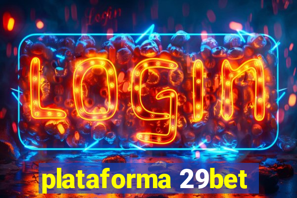 plataforma 29bet